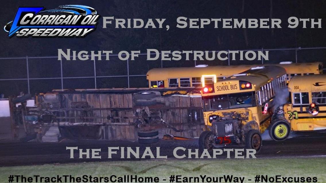 Night of DESTRUCTION! Final Chapter!  Tickets going FAST!!!
