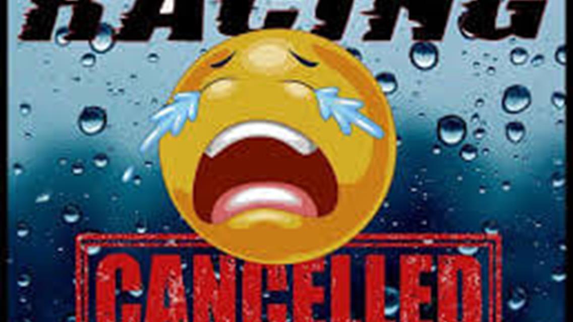 Races Canceled for Friday June 9th.