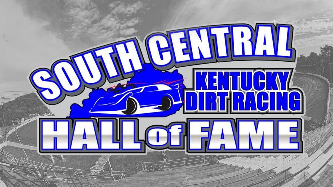 South Central Kentucky Dirt Racing Hall of Fame Builds on Hall of Fame Tradition