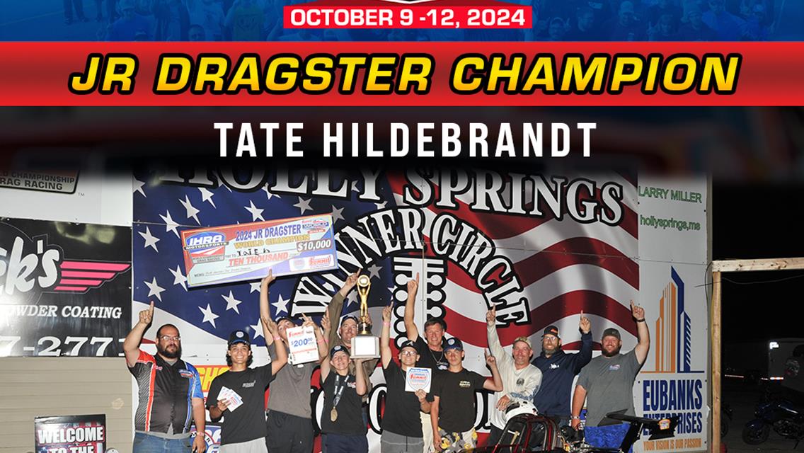 Hildebrandt Continues Strong Texas Tradition with IHRA Summit SuperSeries Junior Dragster World Title