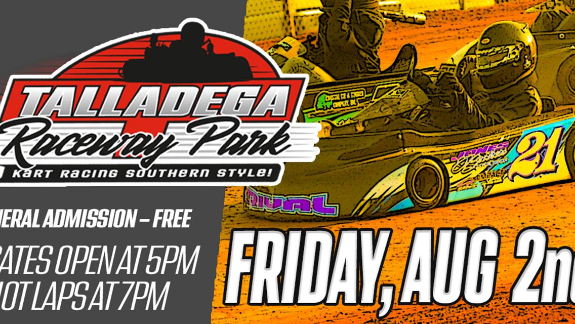 RAINED OUT Talladega Raceway Park | August 2nd!