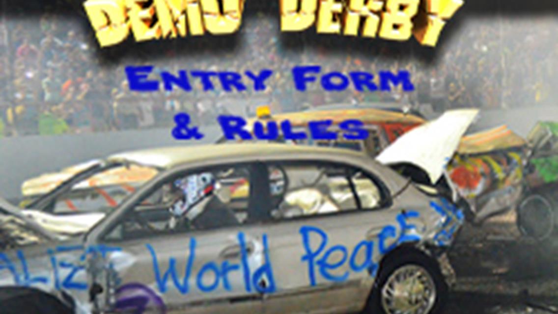 Rules and Entry Form for Demolition Derby on August 2nd