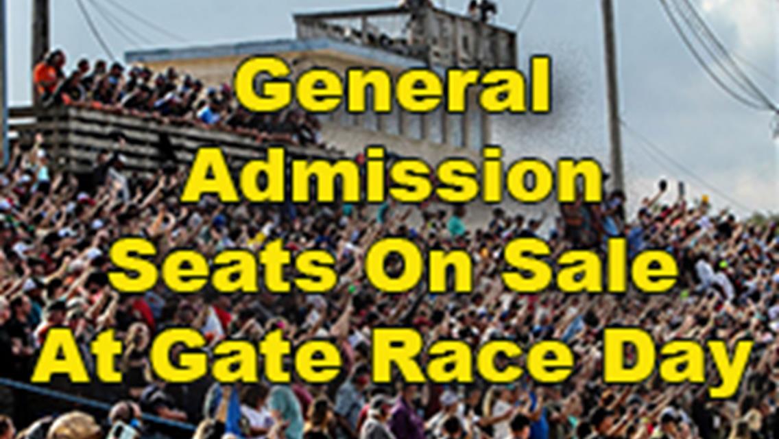 General Admission Tickets Available at Gate on Day of Race.