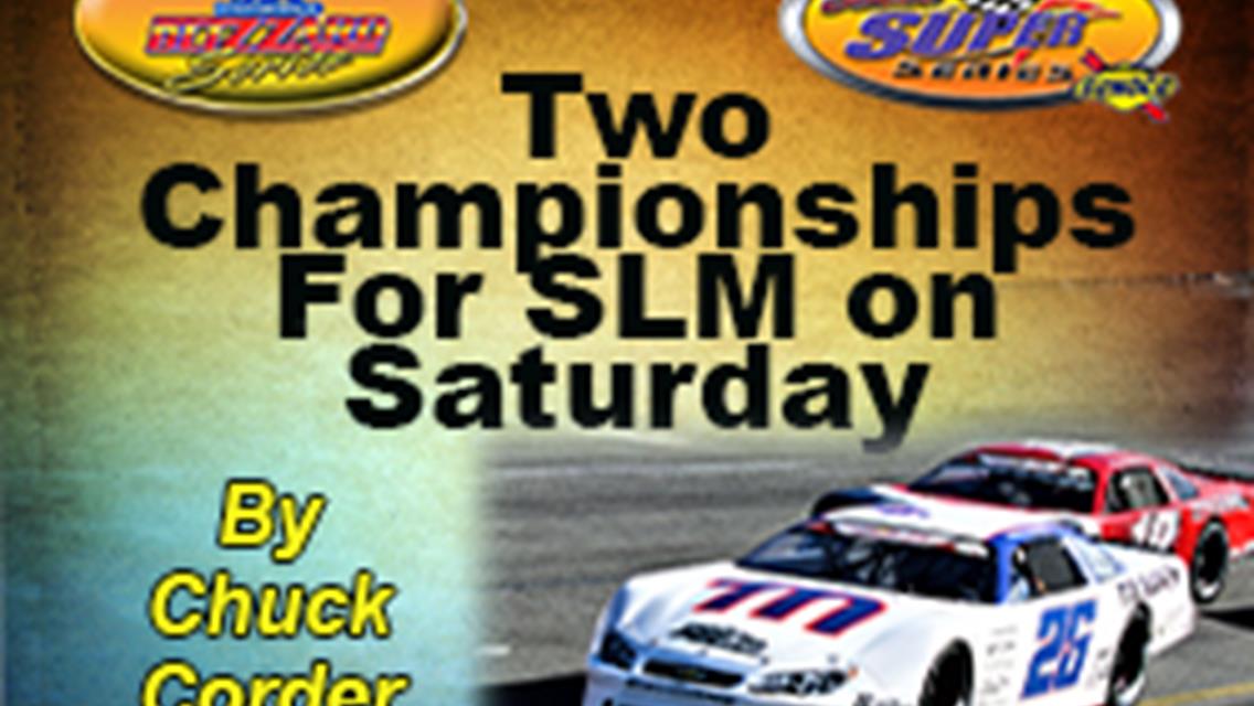 Blizzard and SSS Championship is Saturday, Bubba Going for the WIN