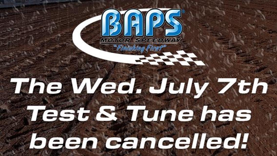 July 7th Test &amp; Tune Cancelled