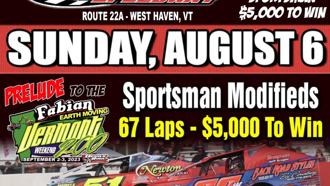 Devil’s Bowl Speedway Changes August 6th Event to $5,000-to-Win Crate Sportsman Race New-look event serves as prelude to Vermont 200