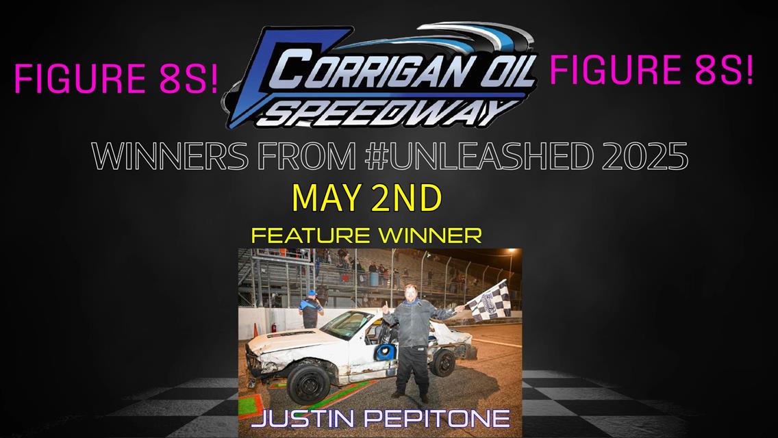 Justin Pepitone Wins #UNLEASHED 2025 Figure 8 Race!