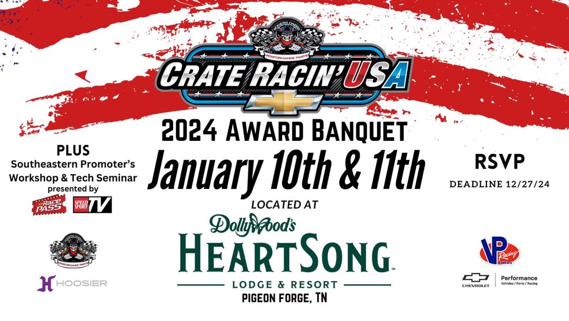 2024 Crate Racin’ USA Banquet Set for January 10th-11th at Dollywood’s HeartSong Lodge &amp; Resort in Pigeon Forge, TN