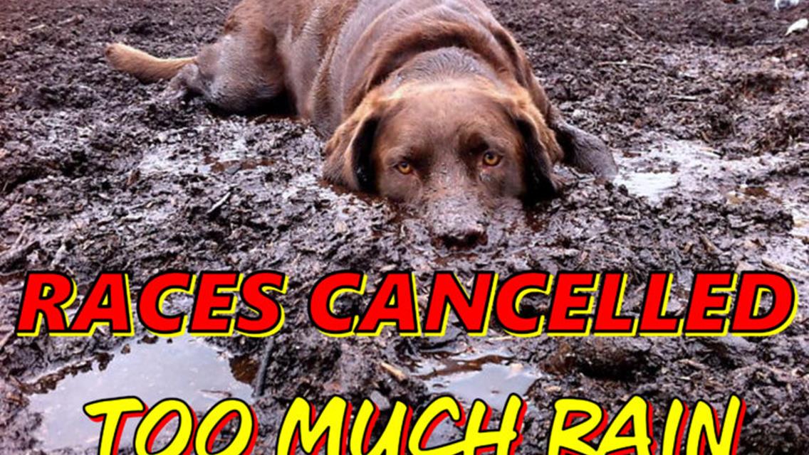 July 17th Races Rained Out