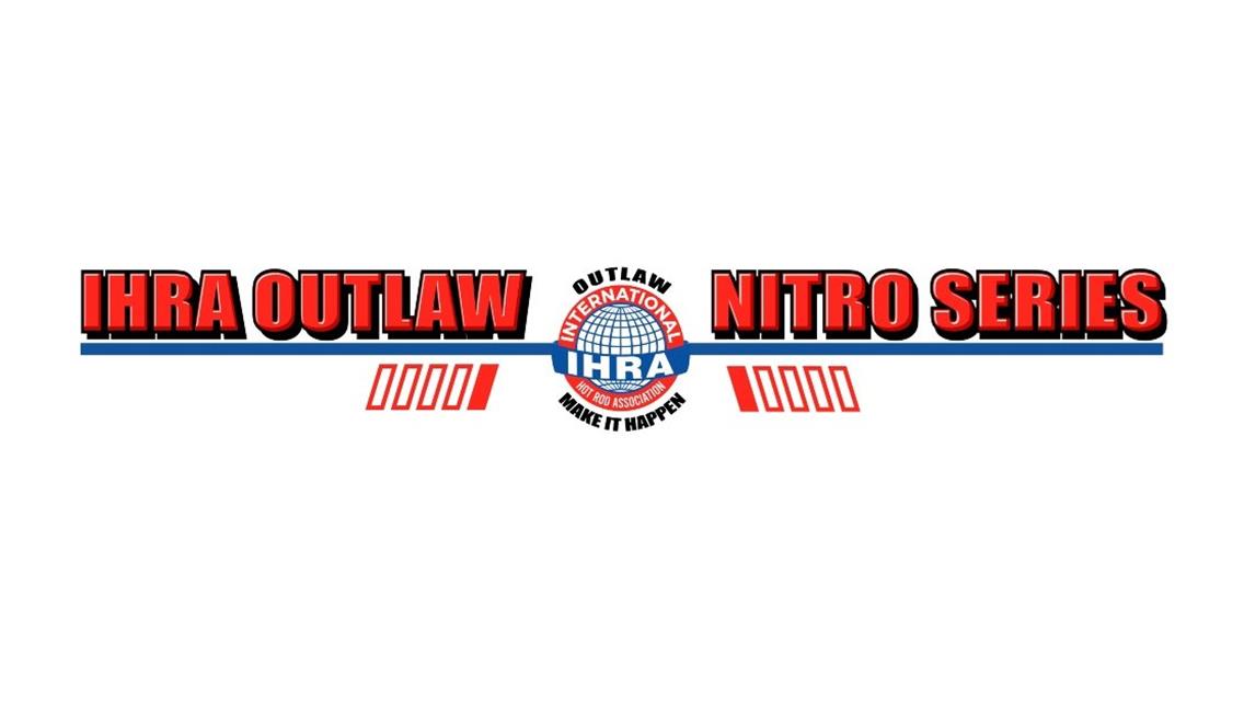 IHRA Announces Five Round 2025 Outlaw Nitro Series
