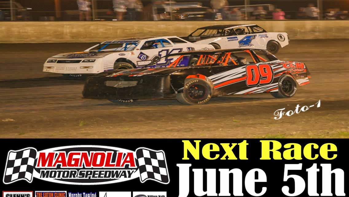 Magnolia Motor Speedway Weekly Racing Series Returns this Saturday, June 5