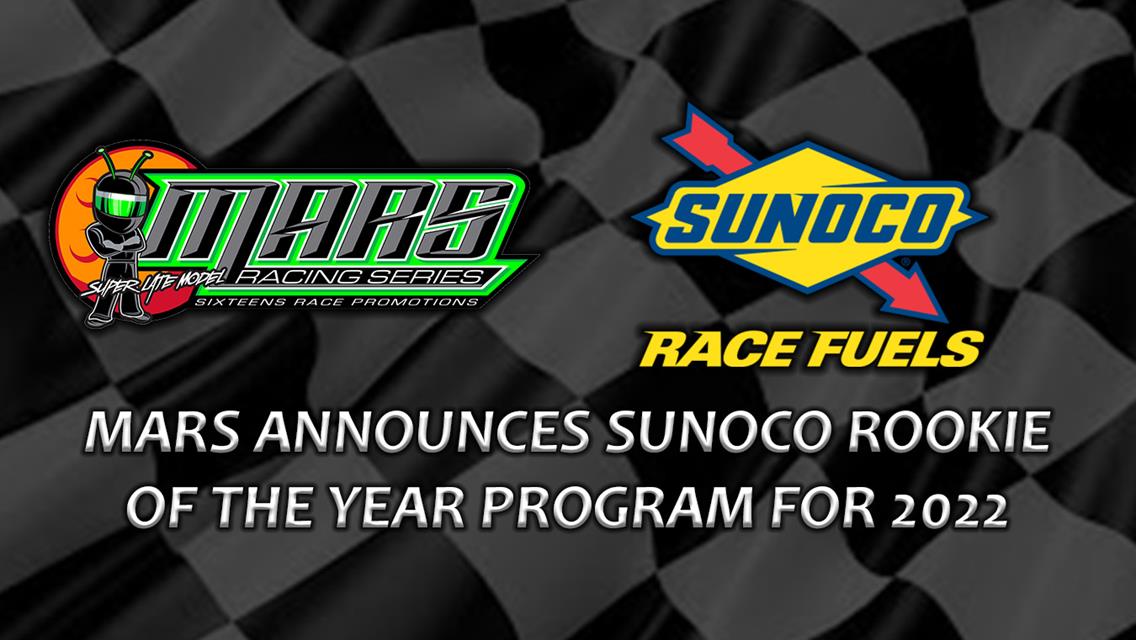 Mars Racing Series Announces Sunoco Rookie of the Year Program for 2022