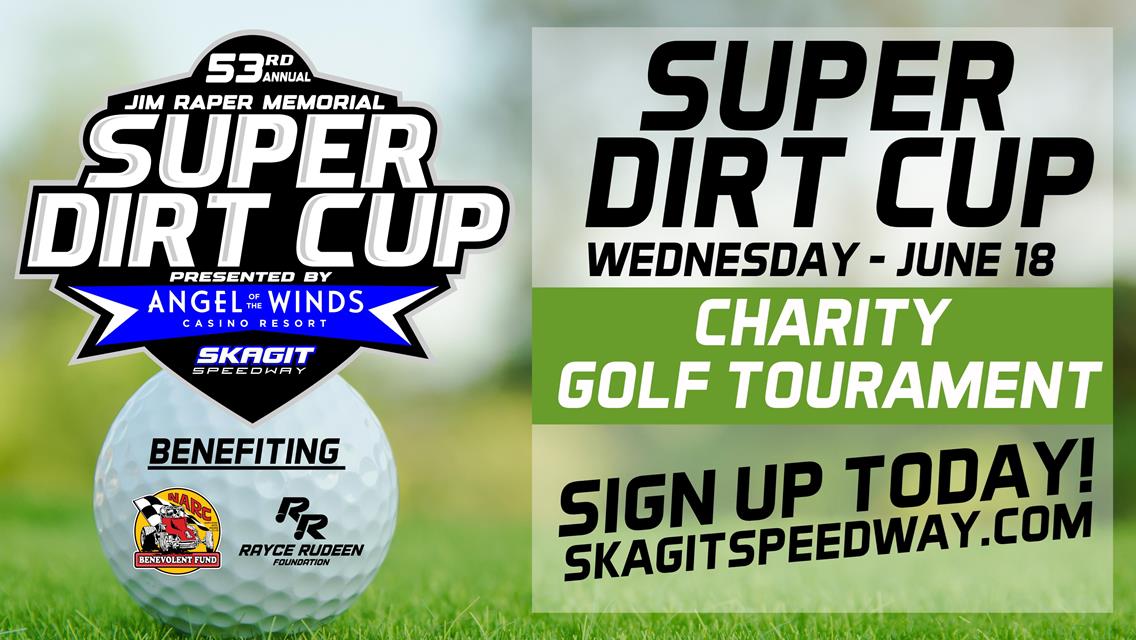 SUPER DIRT CUP: CHARITY GOLF TOURNAMENT