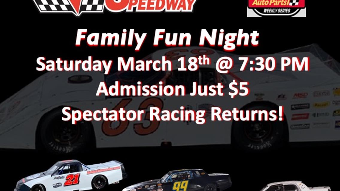 $5 Family Fun Night + Spectator Racing Return This Saturday!