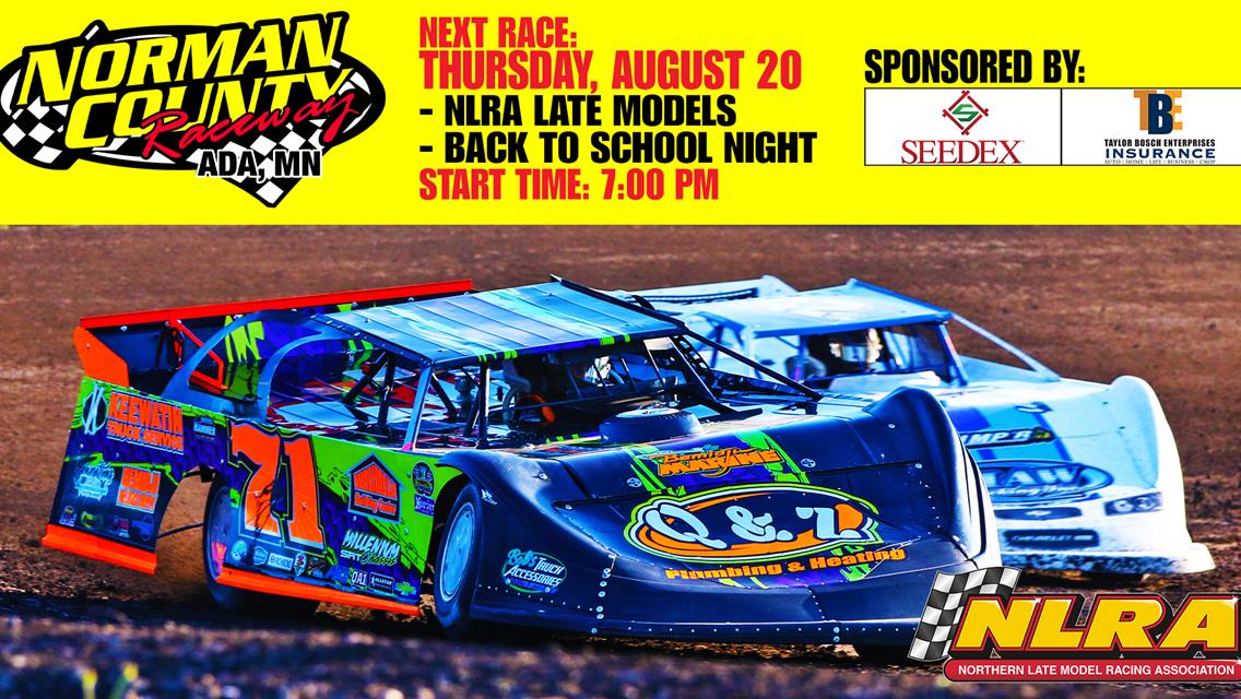 Thursday, August 20 - NLRA Late Models | Back to School Night