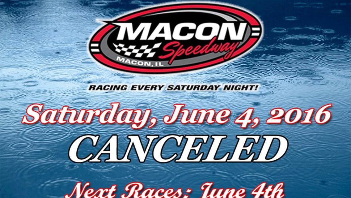 Rain Cancels June 4 Program At Macon Speedway