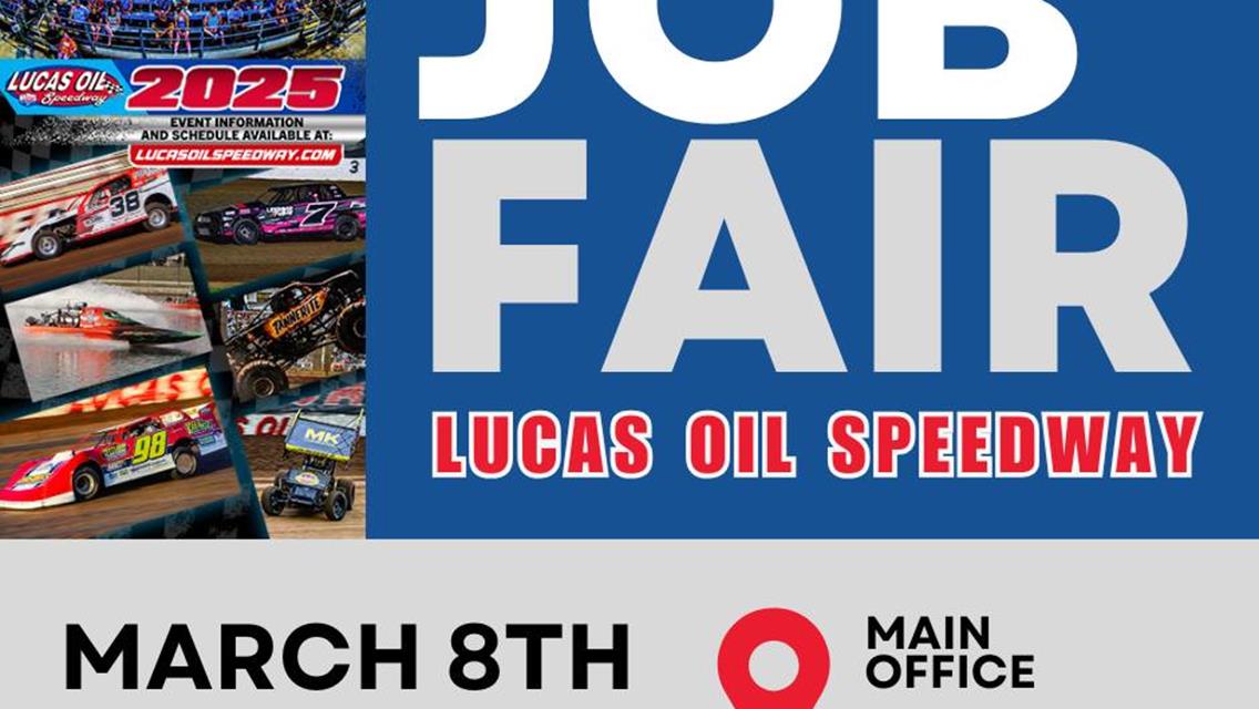 Lucas Oil Speedway Job Fair coming March 8th