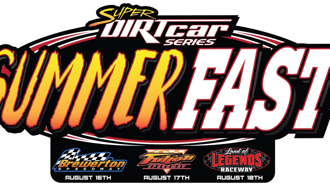 WHAT TO WATCH FOR: SUPER DIRTCAR SERIES TAKES OVER CENTRAL NEW YORK FOR SECOND ANNUAL SUMMERFAST