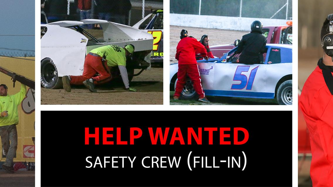 Help Wanted - Safety Crew (Fill-In)