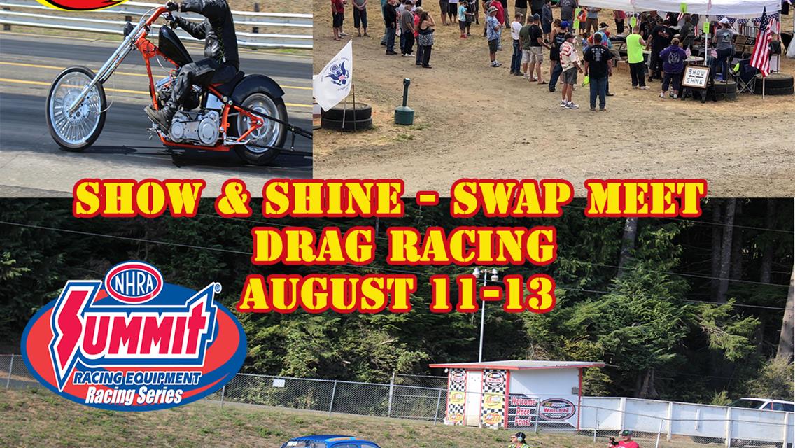 Bikes-Bugs &amp; Imports Show &amp; Shine/Swap Meet &amp; Drag Racing August 11th-13th
