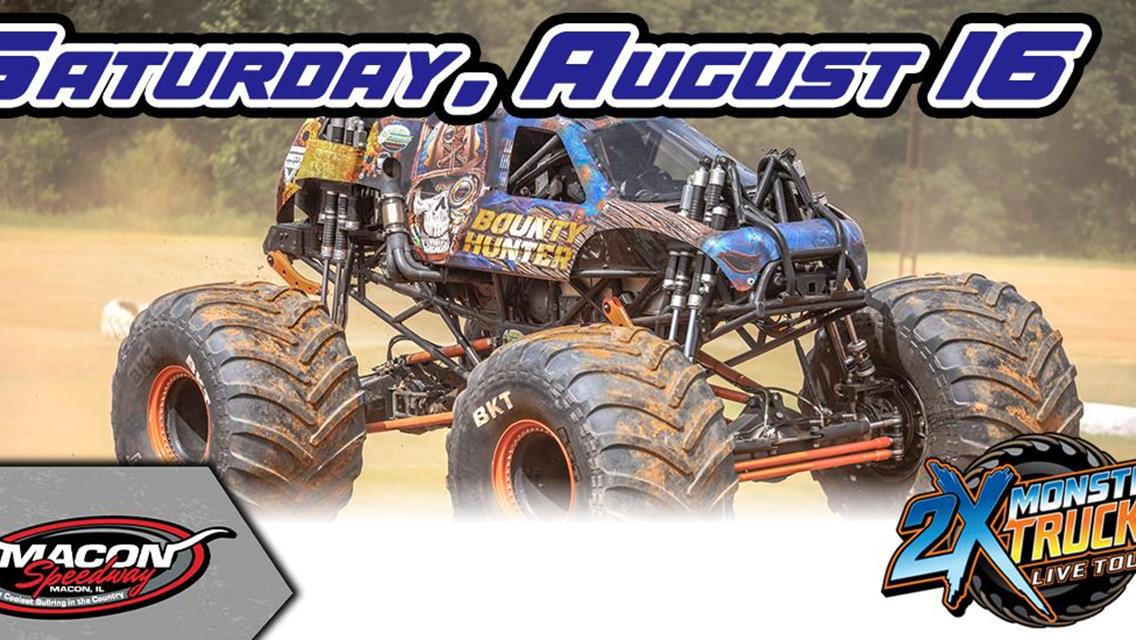 SAVE THE DATE August 16: 2Xtreme Monster Truck Roar Into Macon Speedway For The First Time Ever