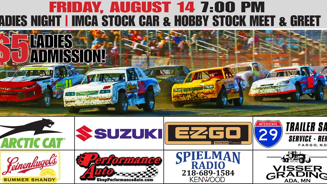 Friday, August 14 - Ladies Night | IMCA Stock Car &amp; IMCA Hobby Stock Meet &amp; Greet