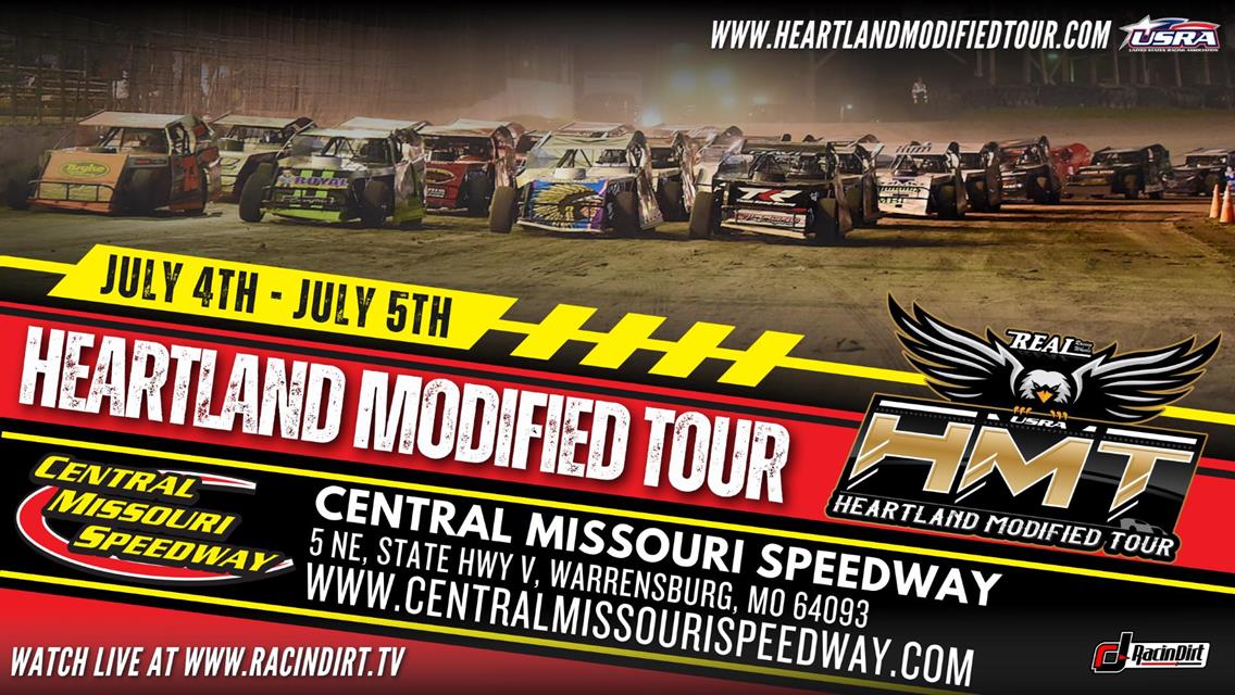 A-Mods Return to Central Missouri Speedway via Heartland Modified Tour Independence Day Weekend!