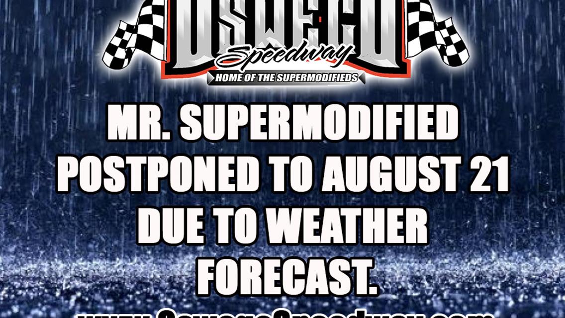Mr. Novelis Supermodified Postponed to August 21 Due to Weather Forecast