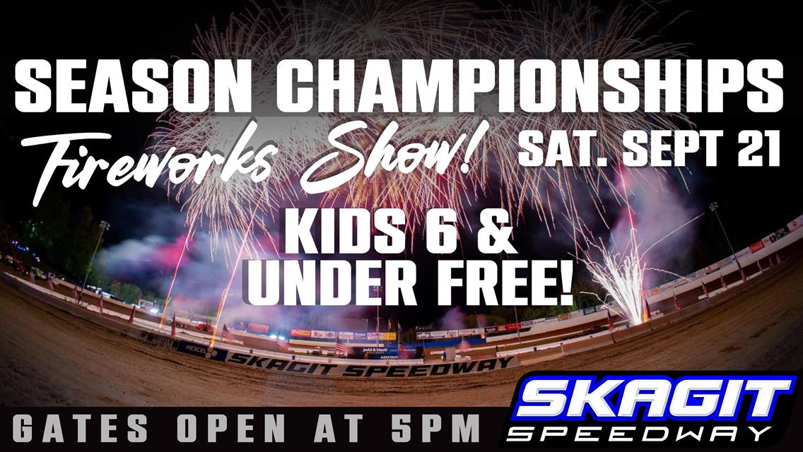 2024 SEASON CHAMPIONSHIPS &amp; FIREWORKS SHOW