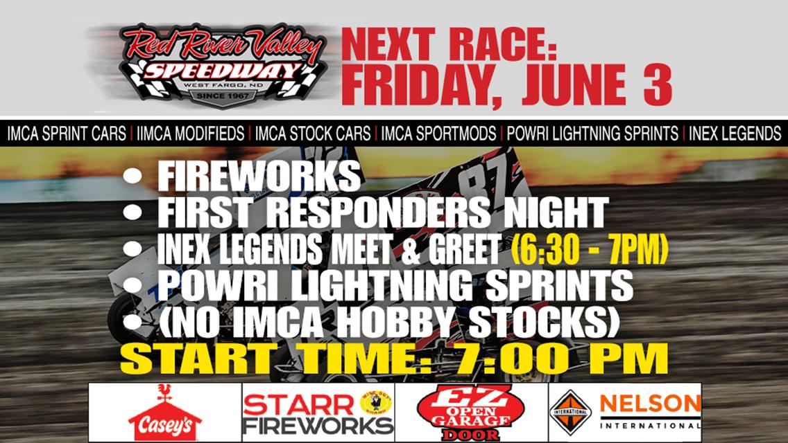 Friday, June 3 Fireworks First Responders Night INEX Legends Meet