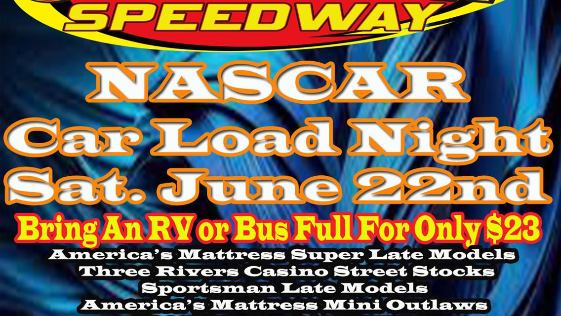 NASCAR Carload Night June 22