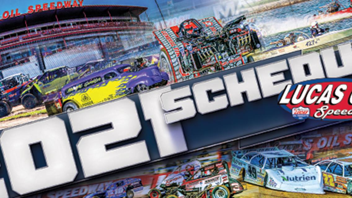 Lucas Oil Speedway unveils 2021 tentative schedule with a variety of events, expanded TV