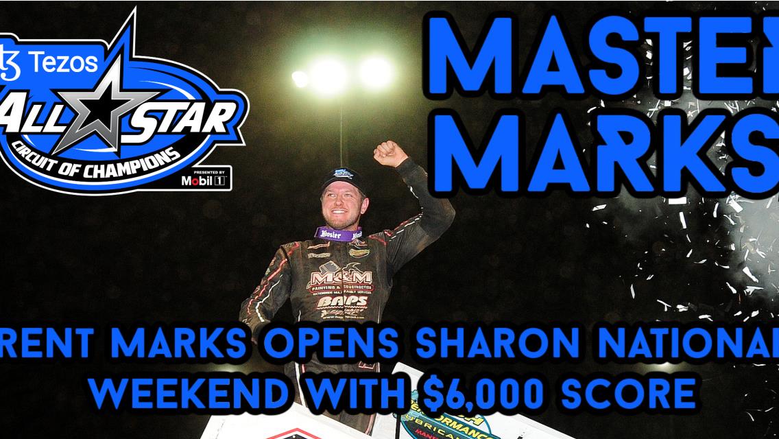 Brent Marks opens Sharon Nationals weekend with $6,000 score