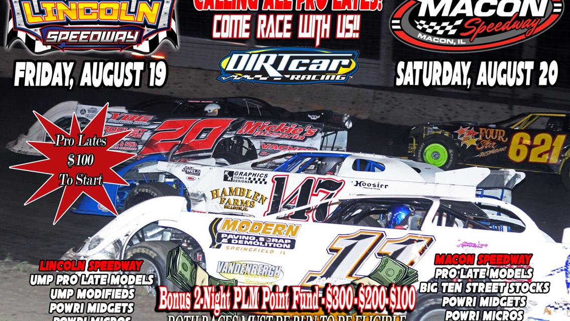 Start Money Increases For Pro Late Models At Lincoln &amp; Macon Speedway