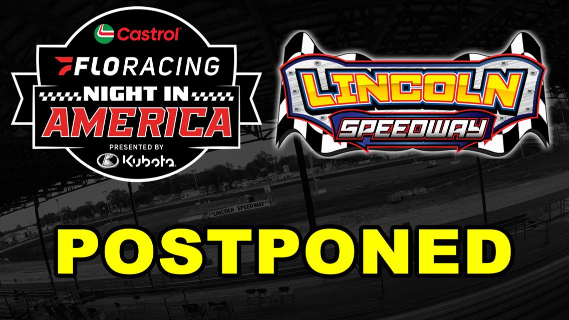 Castrol FloRacing Night in America at Lincoln Speedway Preempted by Rain