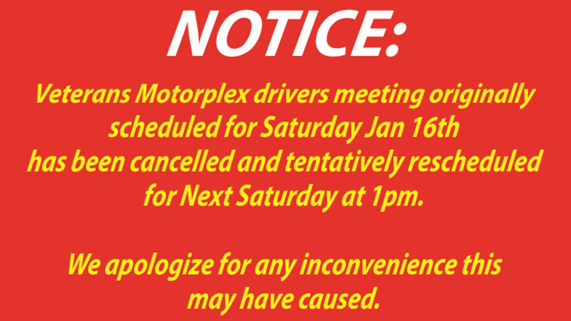 Veterans Motorplex drivers meeting rescheduled