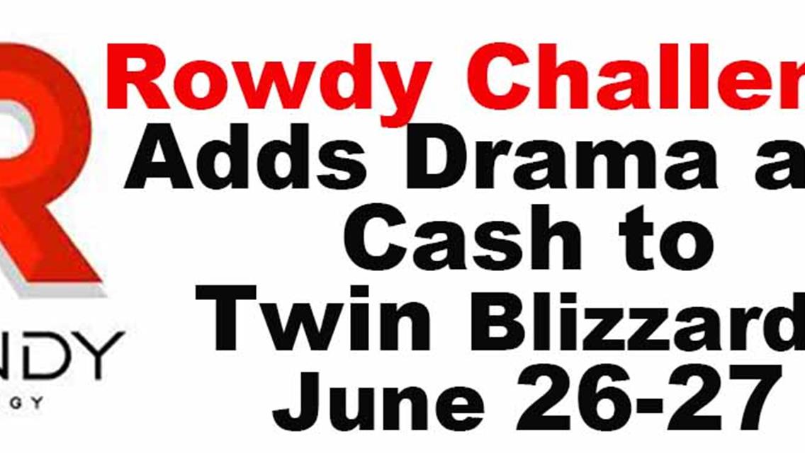 Rowdy Energy Bonus if One Driver is Winner of Twin Blizzards