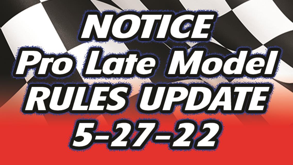 PRO LATE MODELS Rules Update!!!