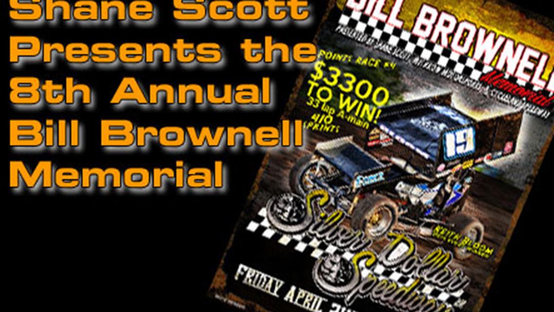 Shane Scott Presents the 8th Annual Bill Brownell Memorial