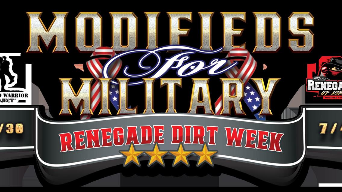 Renegades Of Dirt Proudly Launches “Modifieds For Military” Renegade Dirt Week!