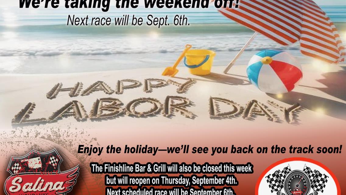 No racing Labor Day weekend