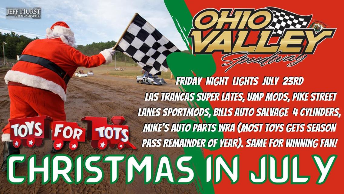 Ohio Valley Speedway and Toys for Tots Team Up for &#39;Christmas in July&#39; This Friday Night