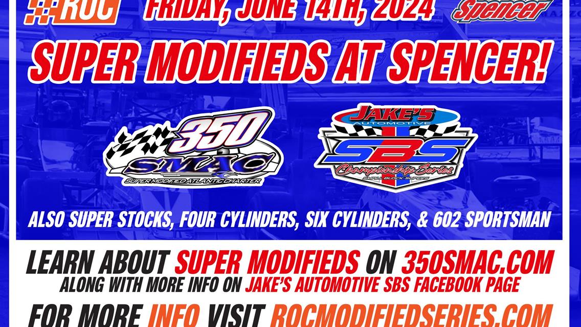 IT’S TIME FOR “WINGS &amp; THINGS” WITH THE SMAC 350 AND JAKES AUTOMOTIVE LIMITED SUPER MODIFIED SERIES THIS COMING FRIDAY, JUNE 14, 2024 AT SPENCER