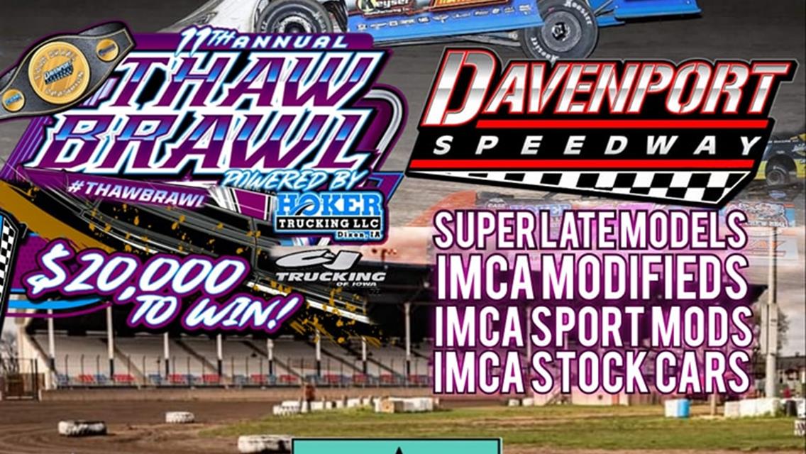 Davenport Speedway-Sixteens Race Promotions Thaw Brawl