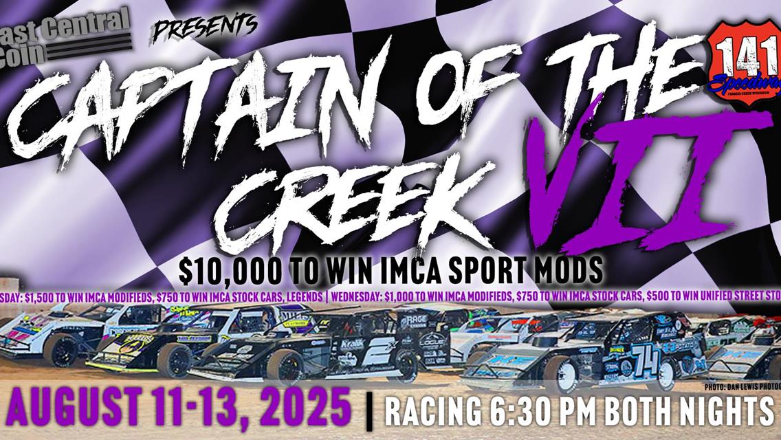 Fast Facts & Registration Available for East Central Coin Presents Captain of the Creek VII | $10,000 to Win IMCA Sport Mods