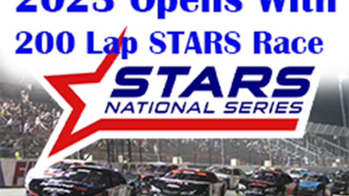 STARS 200 FOR SUPER LATES TO OPEN NEW SEASON MARCH 11th