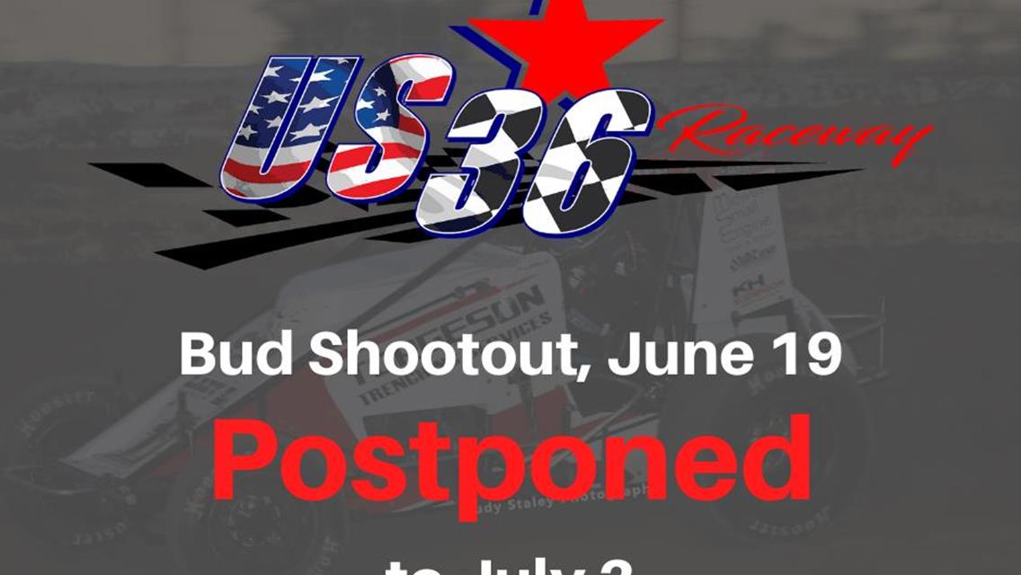 Rain Postpones Bud Shootout at US 36 Raceway, No Racing for June 19