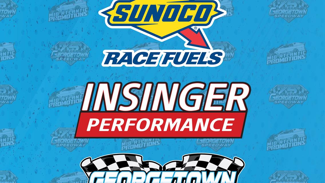 Insinger Performance &amp; Georgetown Speedway Announce Multi-Year Partnership; Sunoco Named Official Race Fuel