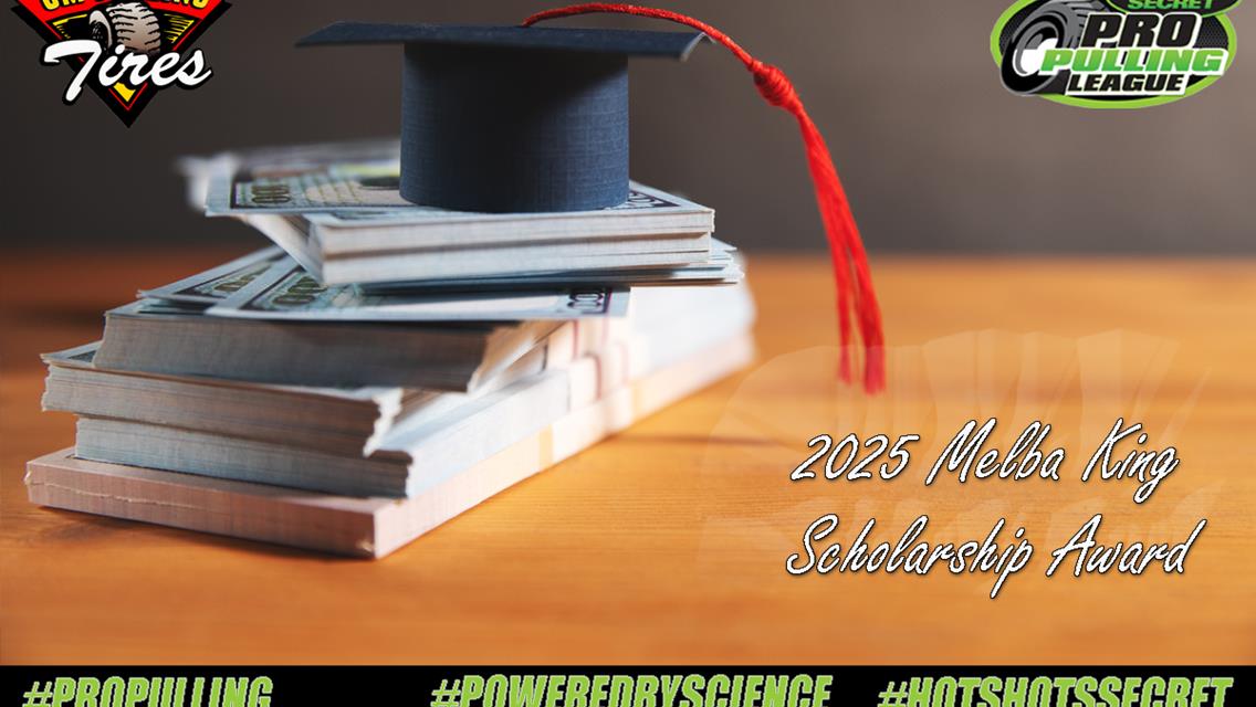 Application for Melba King Scholarship Award Presented by CM Pulling Tires Now Available