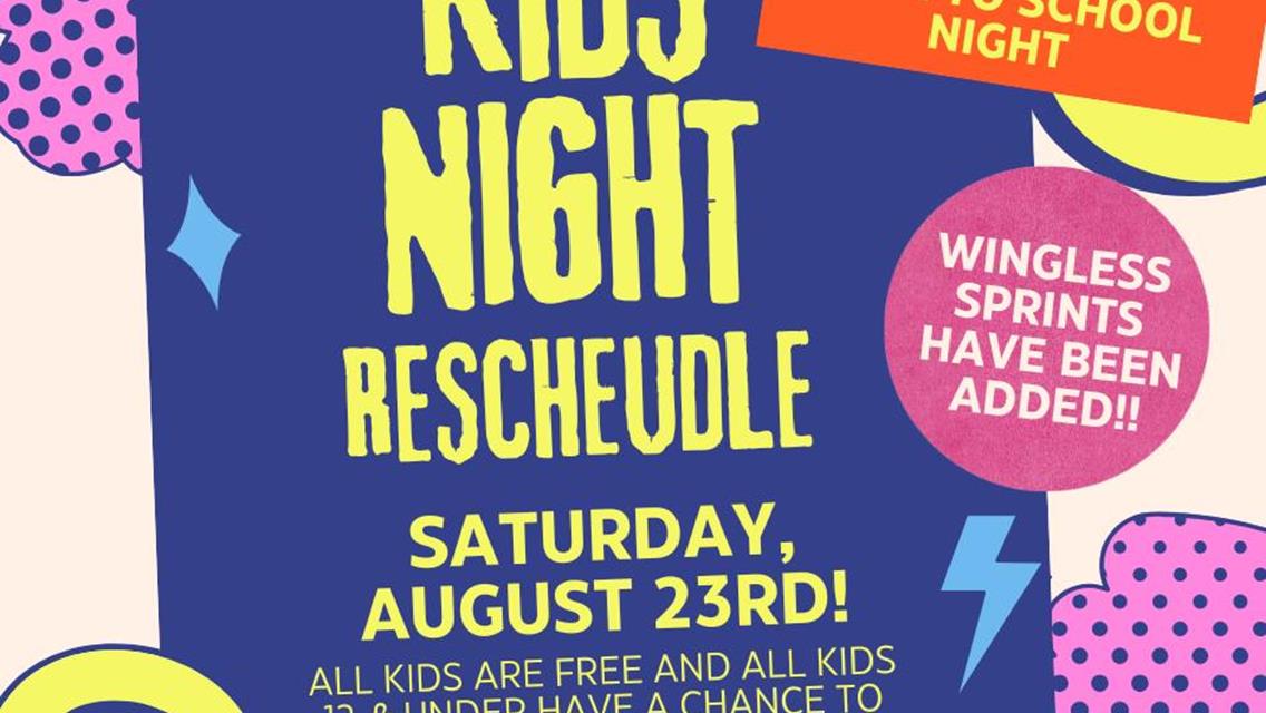 KIDS NIGHT &amp; WINGLESS SPRINTS HAVE BEEN RESCHEDULED!